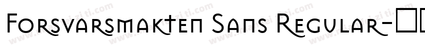 Forsvarsmakten Sans Regular字体转换